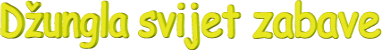 Džungla svijet zabave
