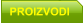 PROIZVODI